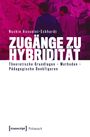 Nushin Hosseini-Eckhardt: Zugänge zu Hybridität, Buch
