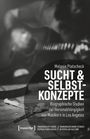 Melanie Ptatscheck: Sucht & Selbstkonzepte, Buch