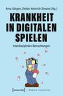 Krankheit in Digitalen Spielen, Buch
