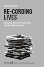Ephraim Pörtner: Re-Cording Lives, Buch
