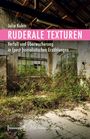 Julia Kubin: Ruderale Texturen, Buch