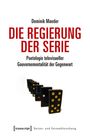 Dominik Maeder: Die Regierung der Serie, Buch