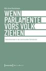 Nils Arne Brockmann: Wenn Parlamente vors Volk ziehen, Buch
