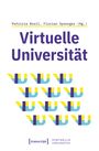 : Virtuelle Universität - Geistes- und gesellschaftswissenschaftliche Zugänge, Buch