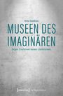 Anna Quednau: Museen des Imaginären, Buch
