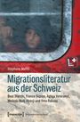 Stéphane Maffli: Migrationsliteratur aus der Schweiz, Buch