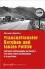 Alexandra Bechtum: Transnationaler Bergbau und lokale Politik, Buch