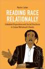 Marlon Lieber: Reading »Race« Relationally, Buch