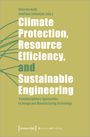 : Climate Protection, Resource Efficiency, and Sustainable Engineering, Buch