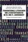 : Transnationale Literaturen und Literaturtransfer im 20. und 21. Jahrhundert, Buch