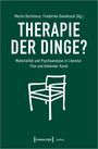 : Therapie der Dinge?, Buch