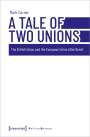 Mark Corner: A Tale of Two Unions, Buch