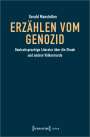 Gerald Manstetten: Erzählen vom Genozid, Buch
