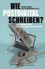 : Wie postdigital schreiben?, Buch