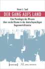 Henri J. Seel: Der Gang aufs Land, Buch