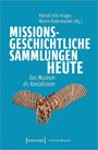 : Missionsgeschichtliche Sammlungen heute, Buch