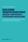 Text in Großbuchstaben: "REGULIERUNG THERAPEUTISCHER PRAXIS". Türkisfarbener Hintergrund. Logo unten links: [transcript].