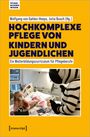 : Hochkomplexe Pflege von Kindern und Jugendlichen, Buch