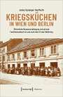 Jenny Sprenger-Seyffarth: Kriegsküchen in Wien und Berlin, Buch