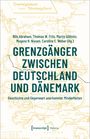 : Grenzgänger zwischen Deutschland und Dänemark, Buch