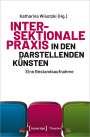 : Intersektionale Praxis in den Darstellenden Künsten, Buch