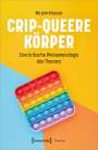 Mirjam Kreuser: Crip-queere Körper, Buch