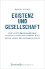 Manuel Schulz: Existenz und Gesellschaft, Buch
