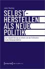 Jens Thomas: Selbstherstellen als neue Politik, Buch