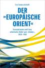 Eva Tamara Asboth: Der 'europäische Orient', Buch