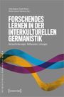 : Forschendes Lernen in der interkulturellen Germanistik, Buch