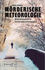 Katia Schorn: Mörderische Meteorologie, Buch