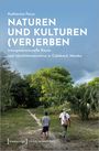 Katharina Farys: Naturen und Kulturen (ver)erben, Buch