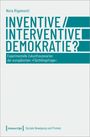 Nora Rigamonti: Inventive/Interventive Demokratie?, Buch