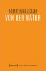 Robert Hugo Ziegler: Von der Natur, Buch