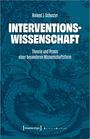 Roland J. Schuster: Interventionswissenschaft, Buch