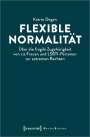 Katrin Degen: Flexible Normalität, Buch