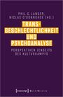 : Transgeschlechtlichkeit und Psychoanalyse, Buch