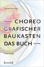 : Choreografischer Baukasten. Das Buch (3. Aufl.), Buch