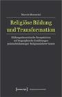 Marcin Morawski: Religiöse Bildung und Transformation, Buch