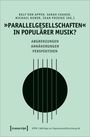 : 'Parallelgesellschaften' in populärer Musik?, Buch