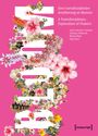 Buchtitel: "Eine transdisziplinäre Annäherung an Blumen". Schrift aus Blumen auf pinkem Hintergrund, bunter Blumenschmuck.