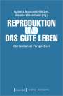: Reproduktion und das gute Leben, Buch