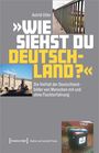 Astrid Utler: 'Wie siehst Du Deutschland?', Buch