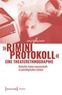 Anna Königshofer: 'Rimini Protokoll' - eine Theaterethnographie, Buch