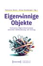 : Eigensinnige Objekte, Buch