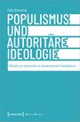 Felix Breuning: Populismus und autoritäre Ideologie, Buch
