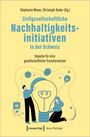 : Zivilgesellschaftliche Nachhaltigkeitsinitiativen in der Schweiz, Buch