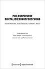 : Philosophische Digitalisierungsforschung, Buch