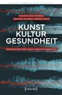 : Kunst - Kultur - Gesundheit, Buch