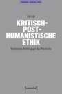 Toni Loh: Kritisch-posthumanistische Ethik, Buch